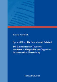 Sprachführer für Deutsch und Polnisch – Die Geschichte der Textsorte von ihren Anfängen bis zur Gegenwart in kontrastiver Darstellung