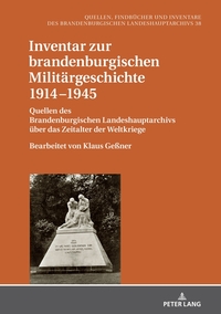 Inventar zur brandenburgischen Militärgeschichte 1914-1945