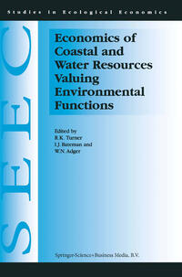 Economics of Coastal and Water Resources: Valuing Environmental Functions