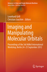 Imaging and Manipulating Molecular Orbitals