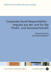 Corporate Social Responsibility – Impulse aus der und für die Profit- und Sozialwirtschaft