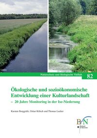 Ökologische und sozioökonomische Entwicklung einer Kulturlandschaft – 20 Jahre Monitoring in der Ise-Niederung