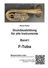 Grundausbildung im Orchesterspiel, F-Tuba, Band 1