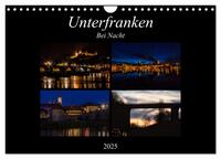 Unterfranken bei Nacht (Wandkalender 2025 DIN A4 quer), CALVENDO Monatskalender