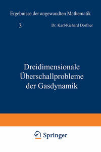 Dreidimensionale Überschallprobleme der Gasdynamik