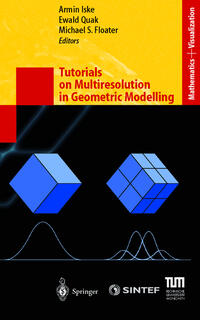 Tutorials on Multiresolution in Geometric Modelling