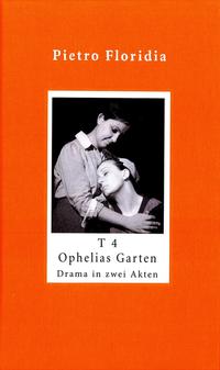 T 4. Ophelias Garten