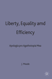 Liberty, Equality and Efficiency