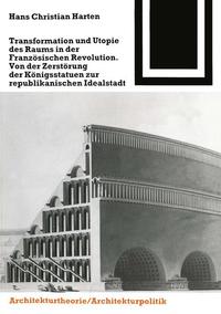 Transformation und Utopie des Raums in der Französischen Revolution