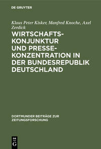 Wirtschaftskonjunktur und Pressekonzentration in der Bundesrepublik Deutschland