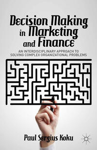 Decision Making in Marketing and Finance