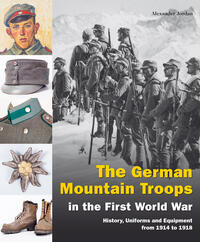 The German Mountain Troops in the First World War