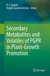 Secondary Metabolites and Volatiles of PGPR in Plant-Growth Promotion