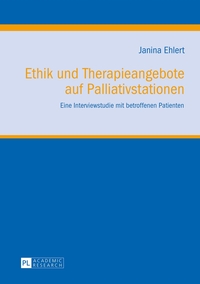 Ethik und Therapieangebote auf Palliativstationen