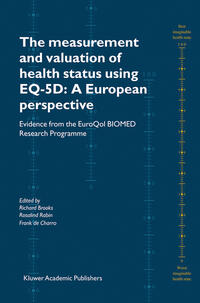 The Measurement and Valuation of Health Status Using EQ-5D: A European Perspective