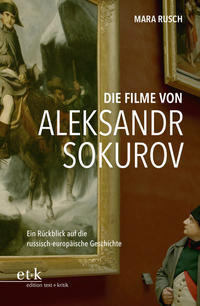 Die Filme von Aleksandr Sokurov