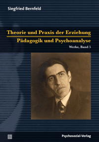 Theorie und Praxis der Erziehung/Pädagogik und Psychoanalyse