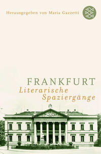 Frankfurt: Literarische Spaziergänge