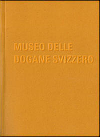 Museo delle dogane Svizzero