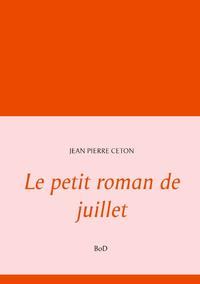 Le petit roman de juillet