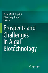 Prospects and Challenges in Algal Biotechnology