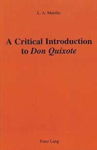 A Critical Introduction to «Don Quixote»