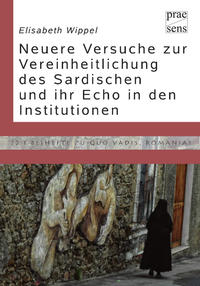 Die neueren Normativierungsversuche des Sardischen