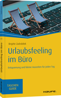 Urlaubsfeeling im Büro