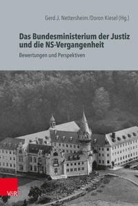 Das Bundesministerium der Justiz und die NS-Vergangenheit