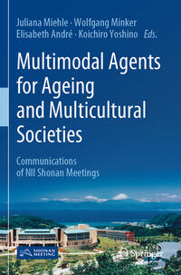 Multimodal Agents for Ageing and Multicultural Societies