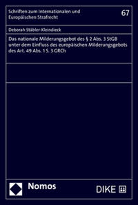 Das nationale Milderungsgebot des § 2 Abs. 3 StGB unter dem Einfluss des europäischen Milderungsgebots des Art. 49 Abs. 1 S. 3 GRCh