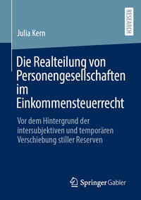 Die Realteilung von Personengesellschaften im Einkommensteuerrecht