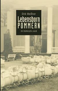 Lebensborn Pommern