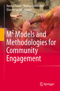 M² Models and Methodologies for Community Engagement