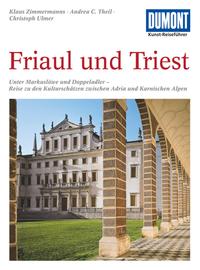 DUMONT Kunst-Reiseführer Friaul und Triest