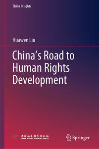 China’s Road to Human Rights Development