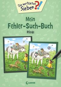 Die verflixten Sieben - Mein Fehler-Such-Buch - Pferde