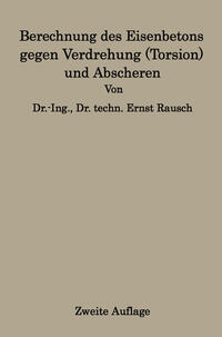 Berechnung des Eisenbetons gegen Verdrehung (Torsion) und Abscheren