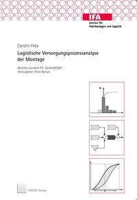 Logistische Versorgungsprozessanalyse der Montage