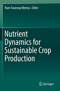 Nutrient Dynamics for Sustainable Crop Production