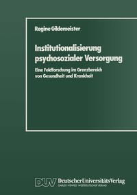 Institutionalisierung psychosozialer Versorgung