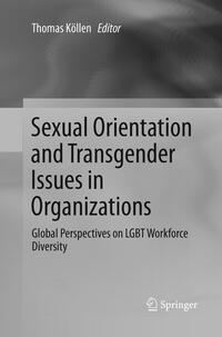 Sexual Orientation and Transgender Issues in Organizations