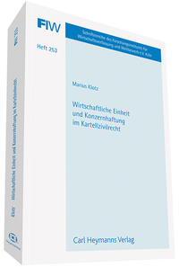 Wirtschaftliche Einheit und Konzernhaftung im Kartellzivilrecht