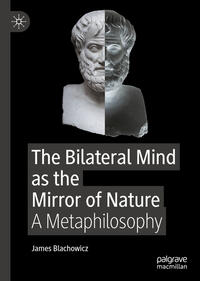 The Bilateral Mind as the Mirror of Nature