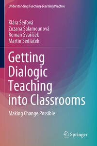 Getting Dialogic Teaching into Classrooms