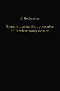 Symmetrische Komponenten in Drehstromsystemen