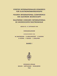 Vierter Internationaler Kongress für Elektronenmikroskopie / Fourth International Conference on Electron Microscopy / Quatrième Congrès International de Microscopie Électronique