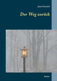 Der Weg zurück