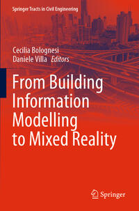 From Building Information Modelling to Mixed Reality