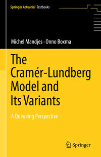 The Cramér–Lundberg Model and Its Variants